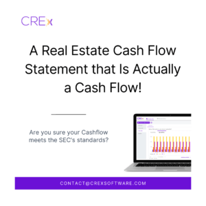 A Real Estate Cash Flow Statement that Is Actually a Cash Flow!
