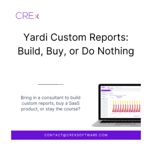 Yardi Custom Reports When to build, when to buy, when to do nothing (1)