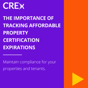 The Importance of Tracking Affordable Property Certification Expirations